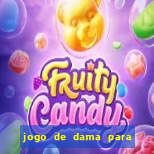 jogo de dama para ganhar dinheiro